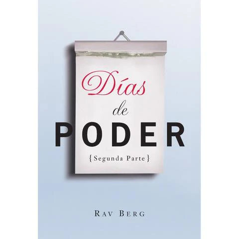 Días de Poder - Segunda Parte