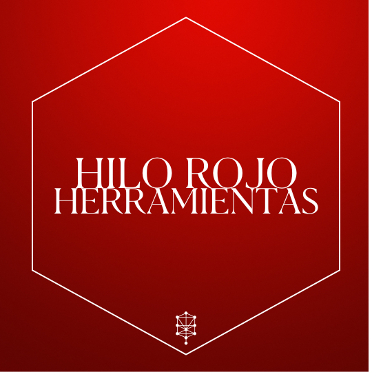 Hilo Rojo y Herramientas