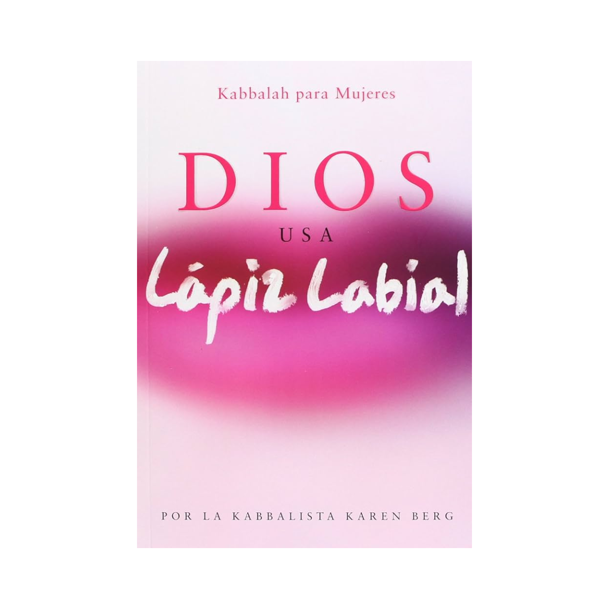 Dios usa Lápiz Labial