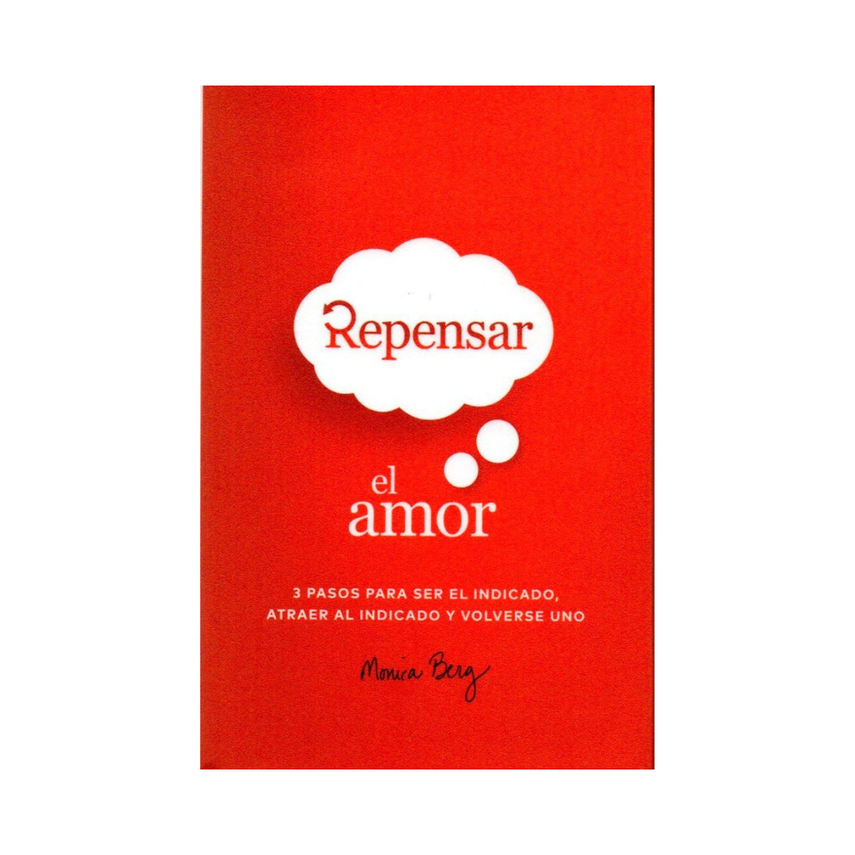 Repensar El Amor