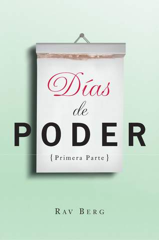 Días de Poder - Primera Parte