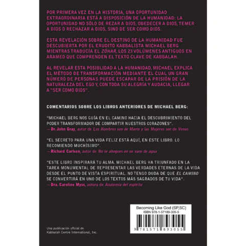 Ser Como Dios: Kabbalah y nuestro destino supremo
